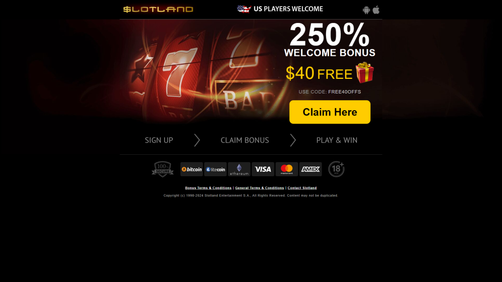 Slotland No Deposit
